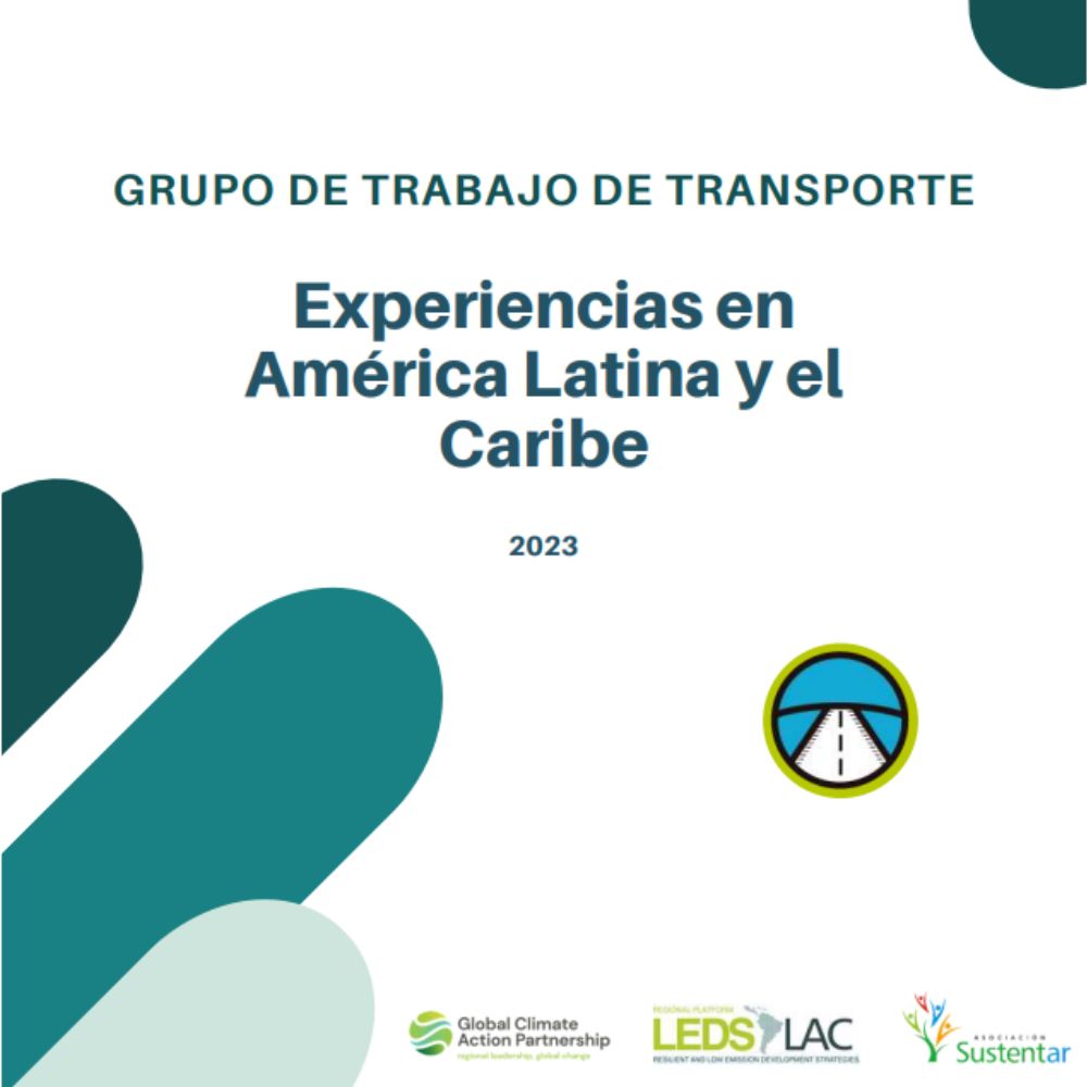 Publicación internacional “Grupo de trabajo de transporte – Experiencias en América Latina y el Caribe”